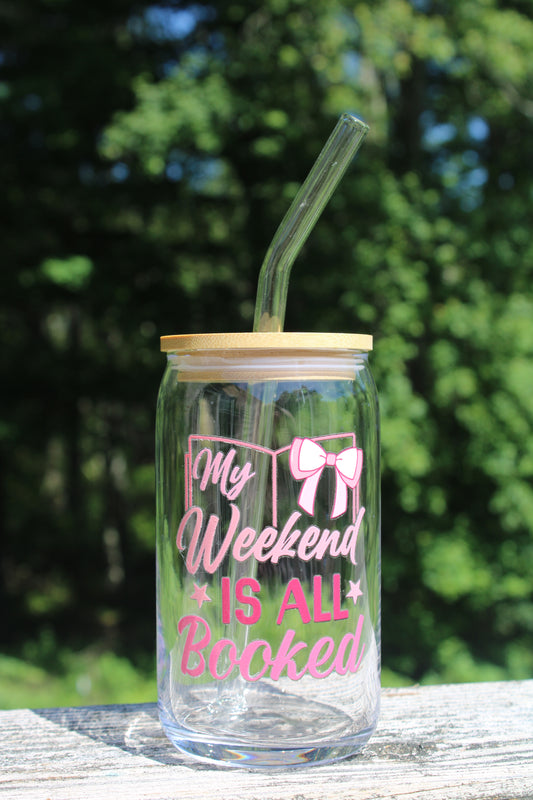 Bookish 16oz Libbey Can Glass – “My Weekend is All Booked”